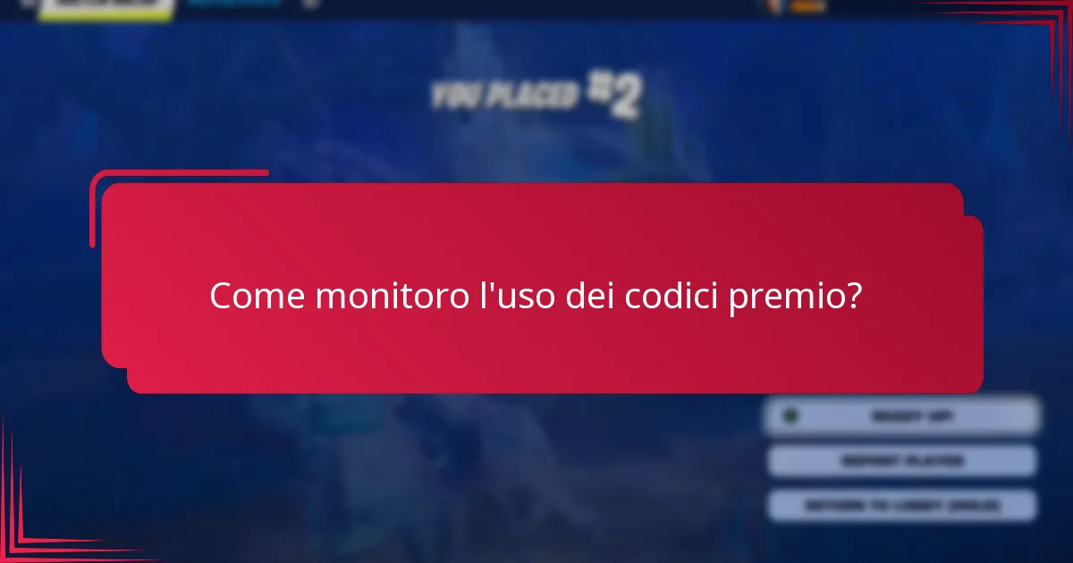 Come posso tracciare i codici premio in modo efficace?