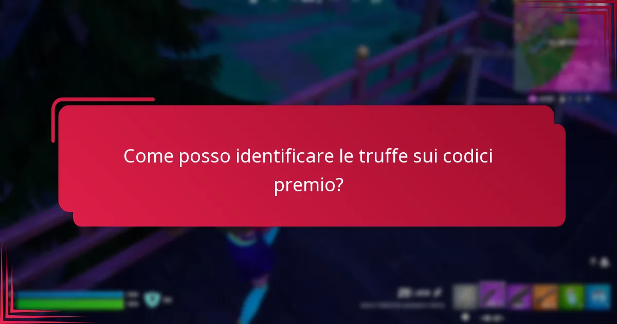 Come posso identificare le truffe sui codici premio?