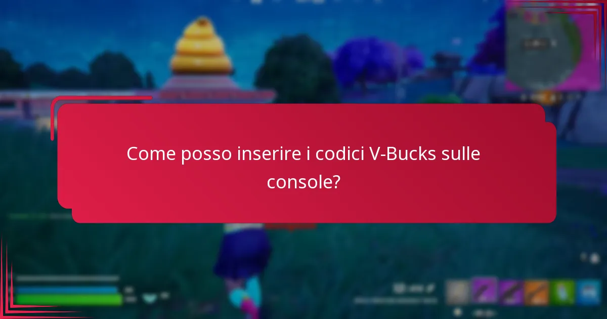 Come posso inserire i codici V-Bucks sulle console?