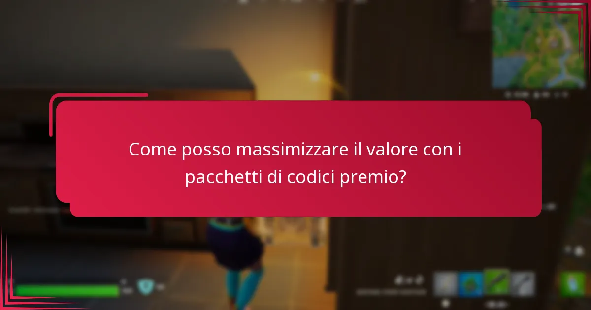Come posso massimizzare il valore con i pacchetti di codici premio?