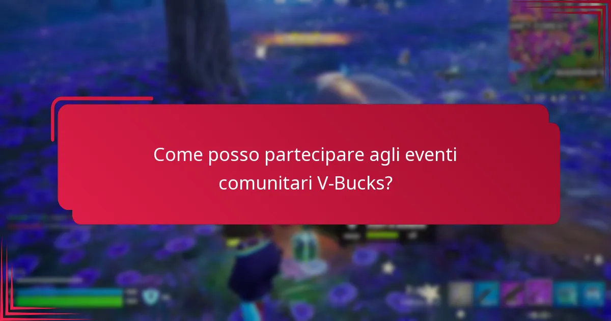 Quali ricompense posso guadagnare dagli eventi comunitari V-Bucks?
