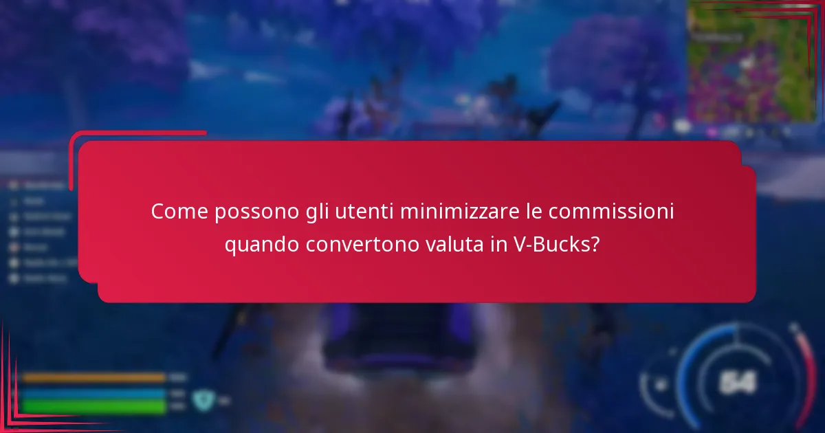 Quali commissioni sono associate alla conversione della valuta in V-Bucks?