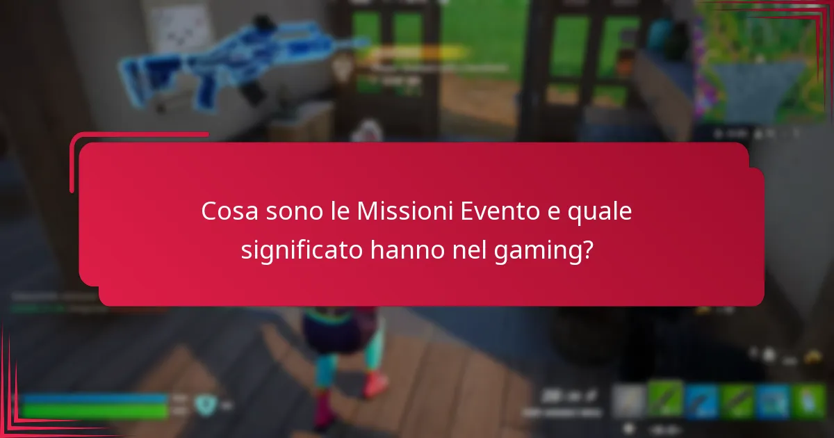 Quali sfide comuni affrontano i giocatori nelle Missioni Evento?