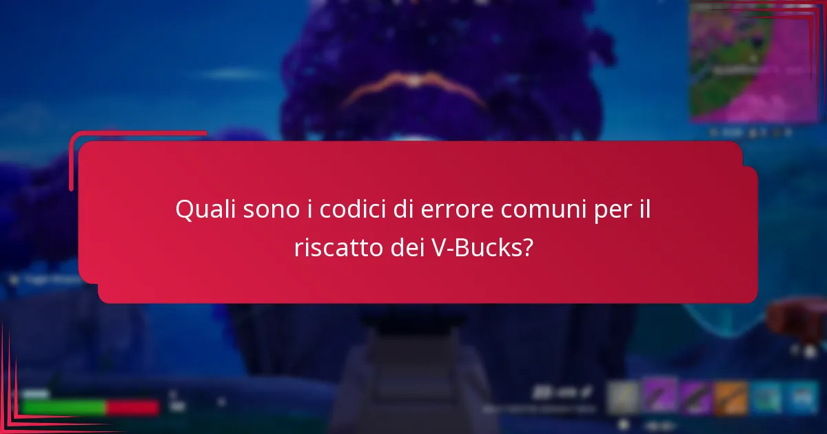 Quali sono le implicazioni degli errori di riscatto dei V-Bucks?